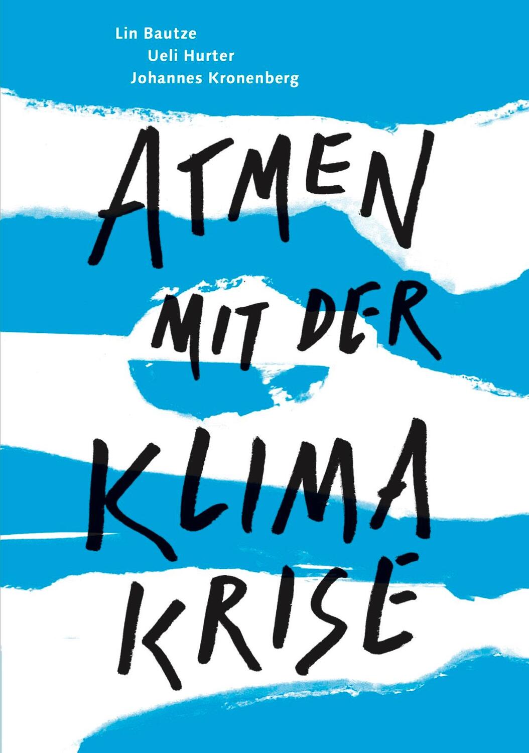 Cover: 9783723517130 | Atmen mit der Klimakrise | Lin Bautze (u. a.) | Taschenbuch | 64 S.