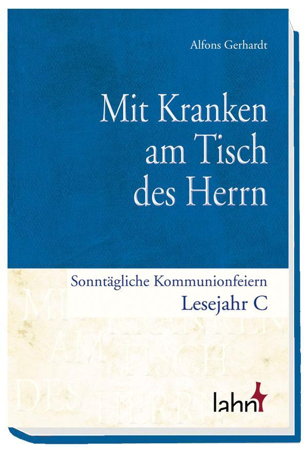 Cover: 9783784036212 | Mit Kranken am Tisch des Herrn | Alfons Gerhardt | Taschenbuch | 2021