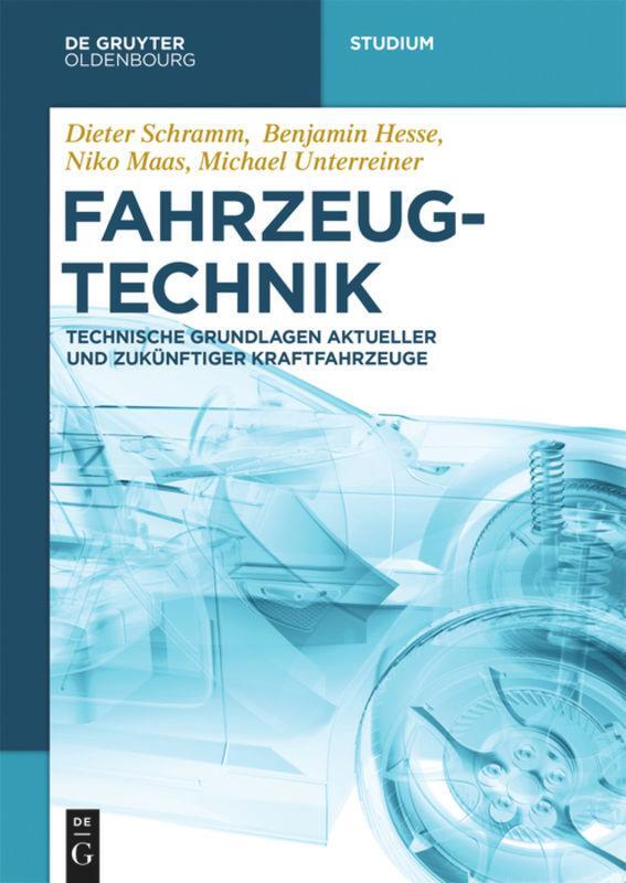 Cover: 9783486716207 | Fahrzeugtechnik | Dieter Schramm (u. a.) | Taschenbuch | Paperback