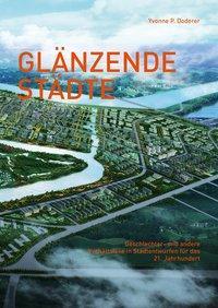 Cover: 9783889601612 | Glänzende Städte | Yvonne P Doderer | Taschenbuch | 334 S. | Deutsch
