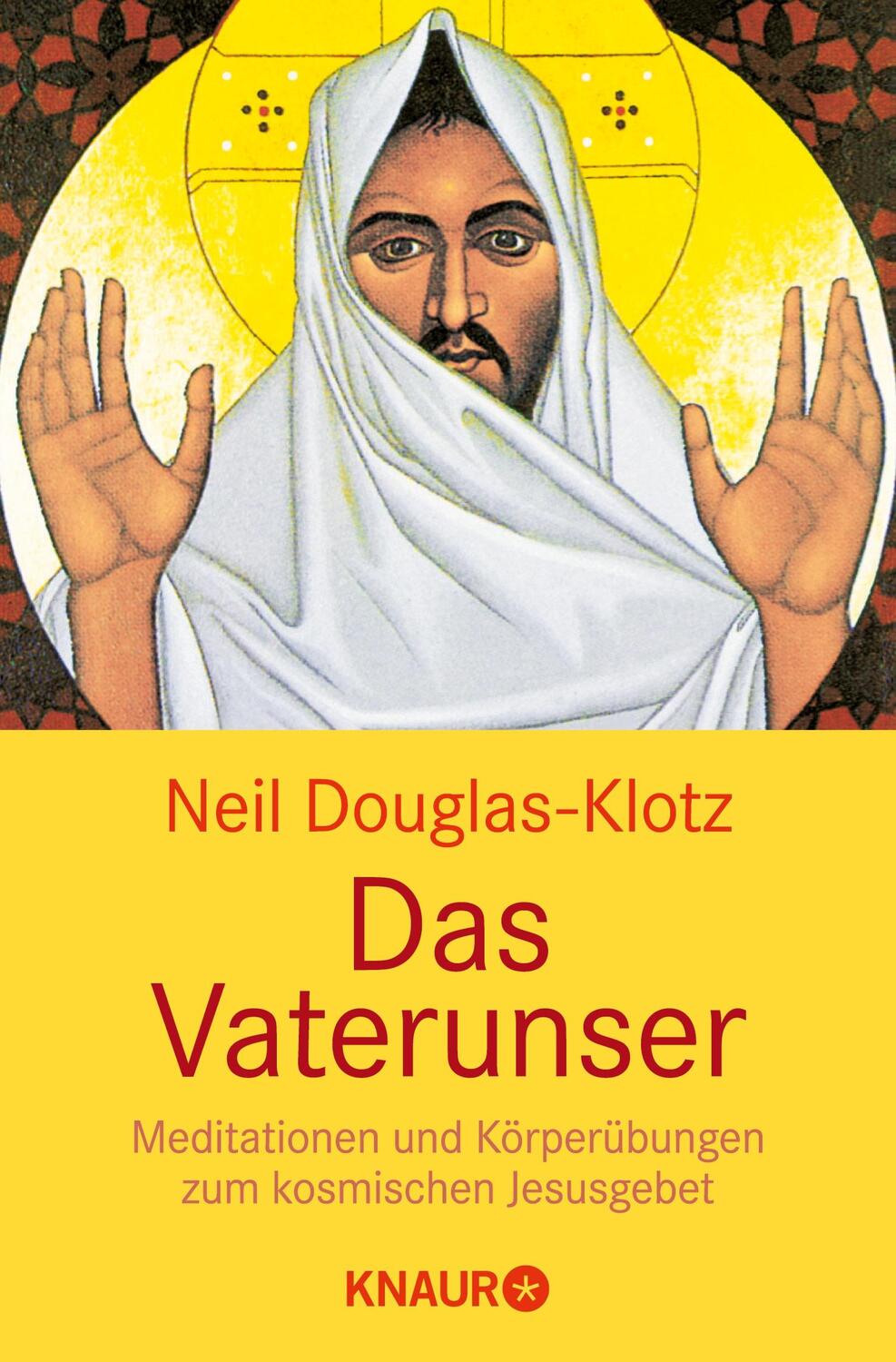 Cover: 9783426873533 | Das Vaterunser | Neil Douglas-Klotz | Taschenbuch | 128 S. | Deutsch