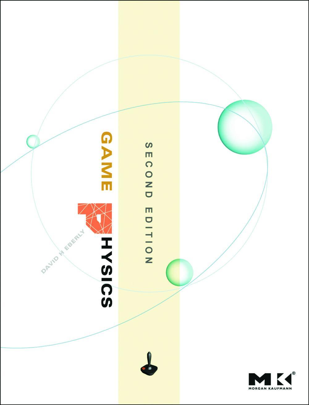 Cover: 9780123749031 | Game Physics | David H. Eberly | Buch | Englisch | 2010