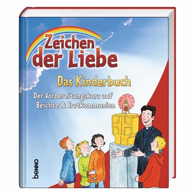 Cover: 9783746222349 | Zeichen der Liebe - Das Kinderbuch | Annegret Beck (u. a.) | Buch