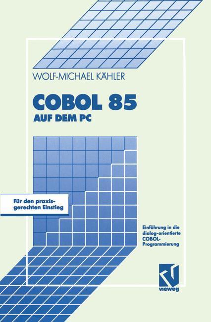 Cover: 9783528052126 | COBOL 85 auf dem PC | Taschenbuch | Paperback | Deutsch | 1992
