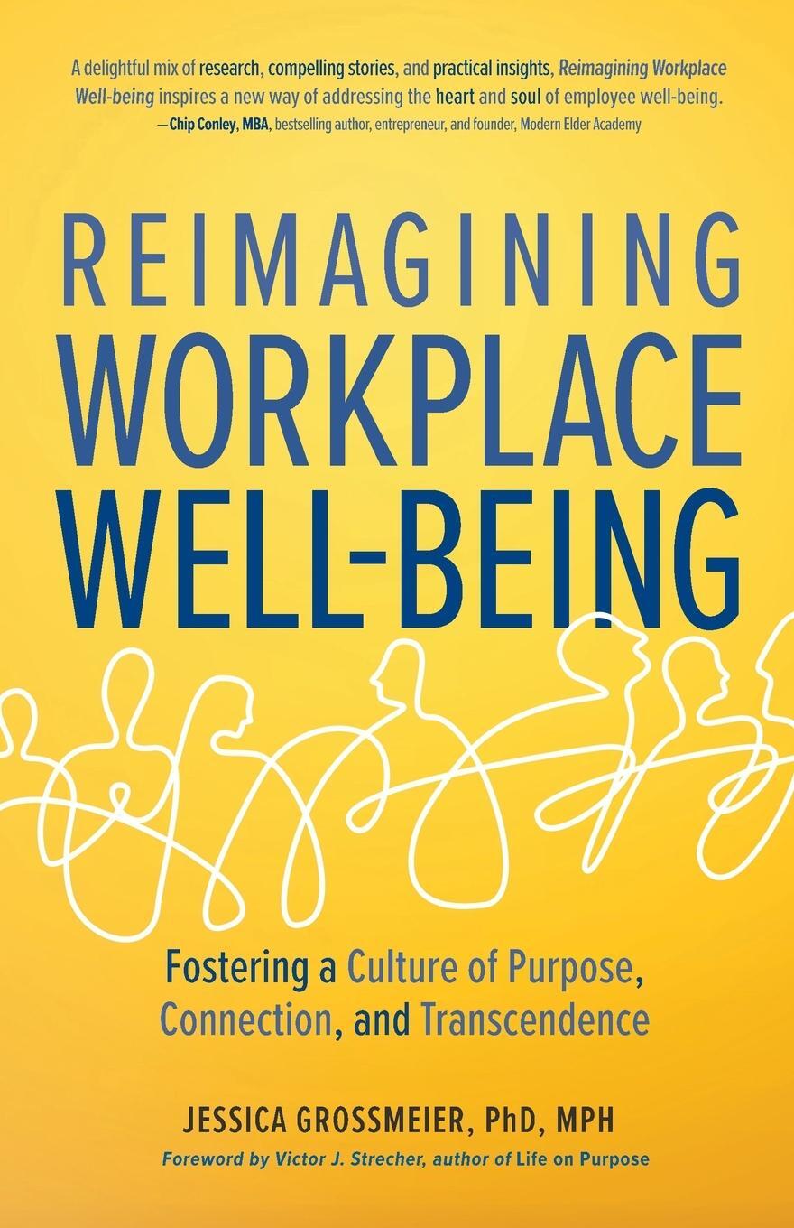 Cover: 9781951692193 | Reimagining Workplace Well-Being | Jessica Grossmeier | Taschenbuch