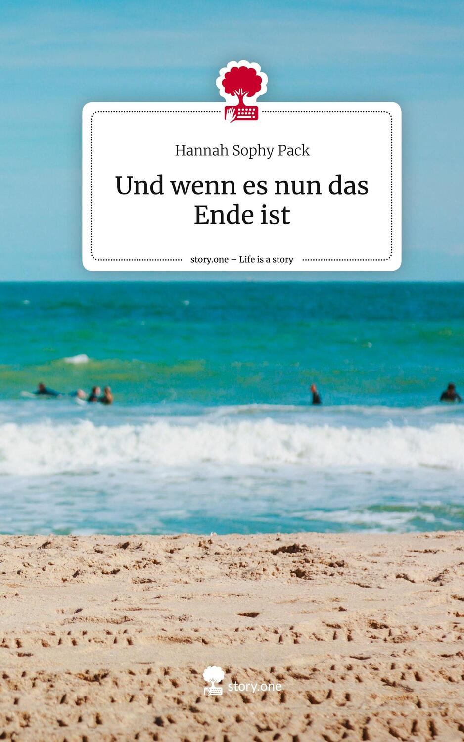 Cover: 9783710897474 | Und wenn es nun das Ende ist. Life is a Story - story.one | Pack