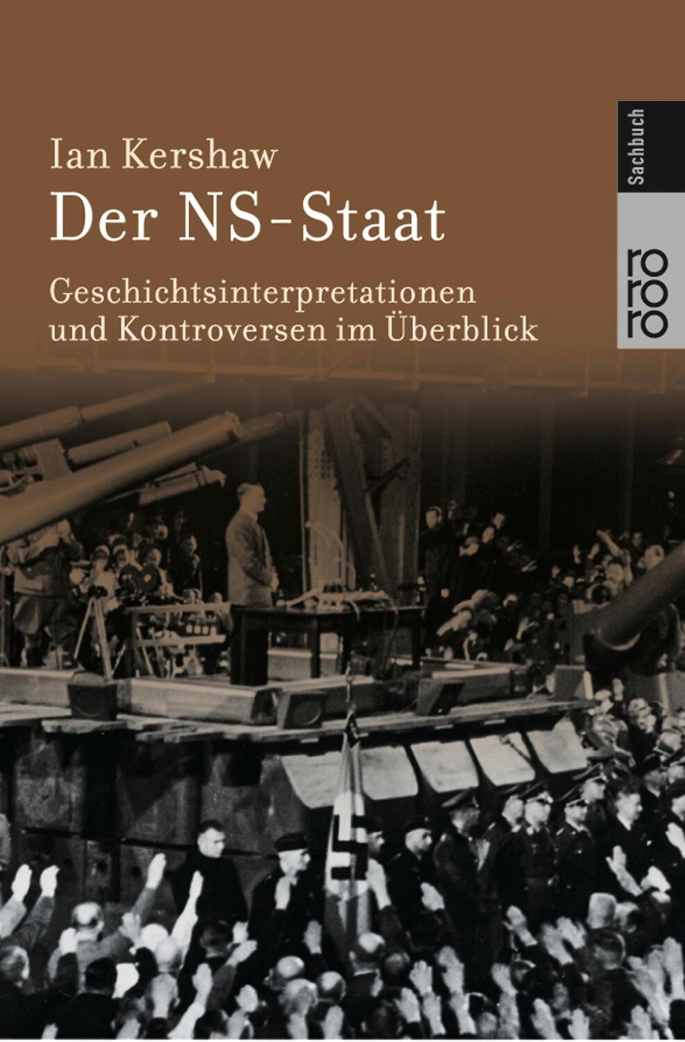 Cover: 9783499607967 | Der NS-Staat | Ian Kershaw | Taschenbuch | Sachbuch | Deutsch | 1999