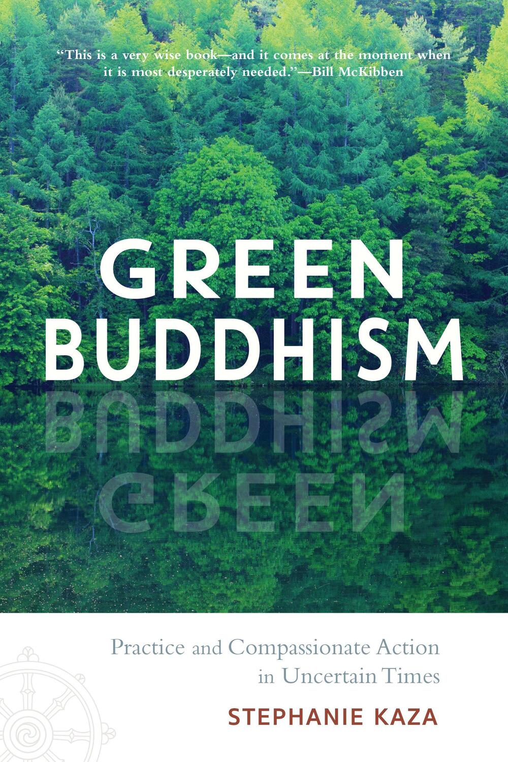 Cover: 9781611806748 | Green Buddhism | Practice and Compassionate Action in Uncertain Times