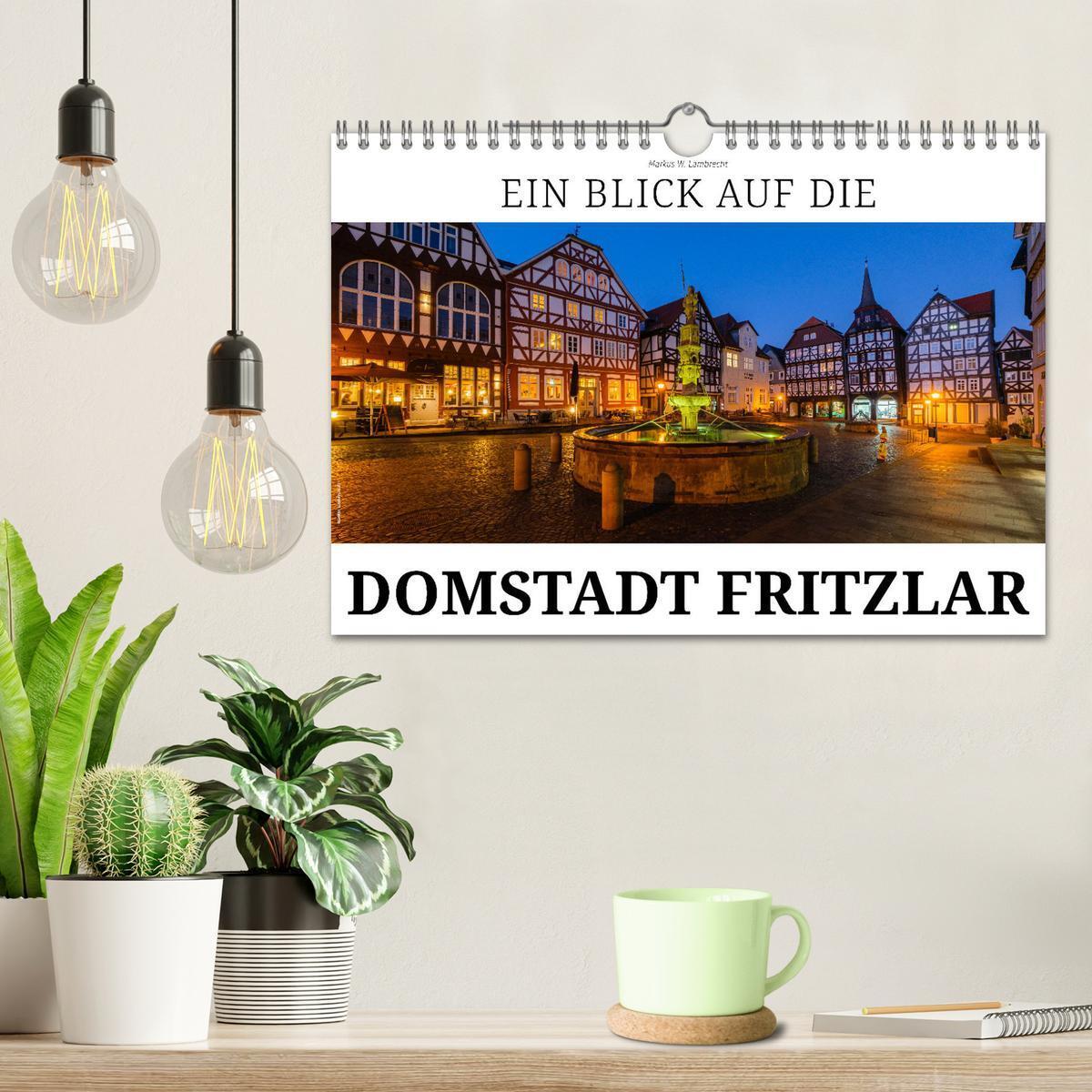 Bild: 9783435643875 | Ein Blick auf Fritzlar (Wandkalender 2025 DIN A4 quer), CALVENDO...