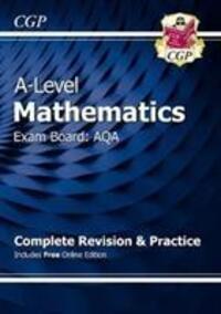 Cover: 9781782948094 | A-Level Maths AQA Complete Revision &amp; Practice (with Online Edition...