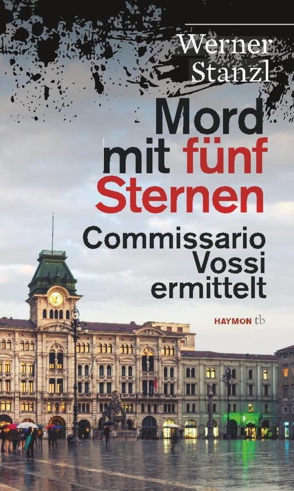Cover: 9783709979327 | Mord mit fünf Sternen | Commissario Vossi ermittelt | Werner Stanzl