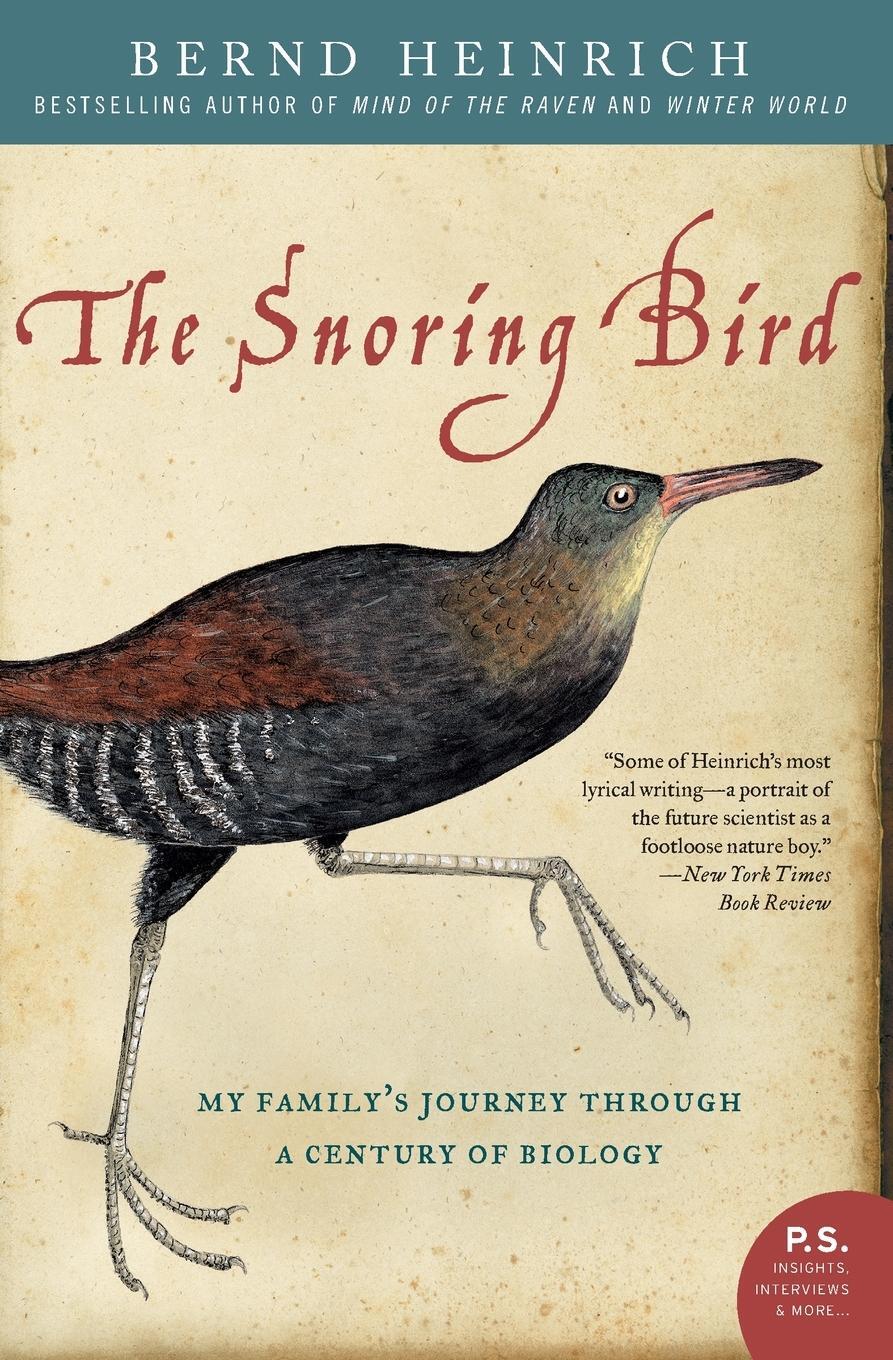 Cover: 9780060742164 | Snoring Bird, The | Bernd Heinrich | Taschenbuch | Paperback | 2008