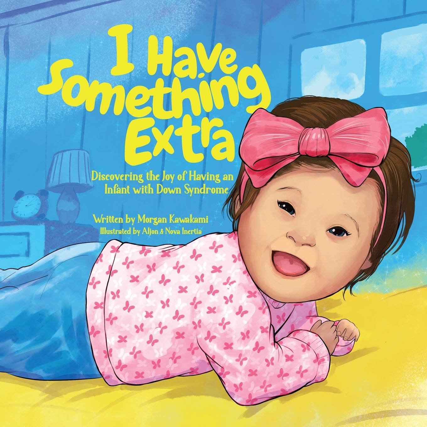 Cover: 9781963849042 | I Have Something Extra | Morgan Kawakami | Taschenbuch | Englisch