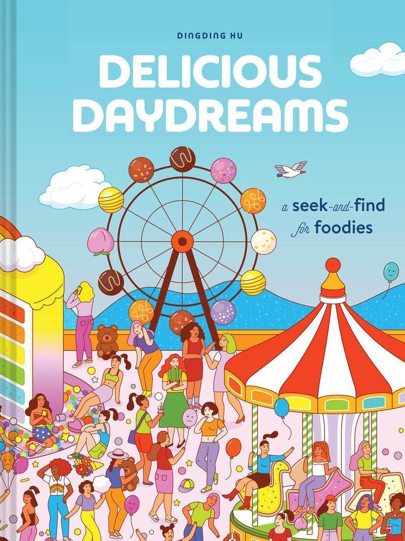 Cover: 9781797213842 | Delicious Daydreams | A Seek-And-Find for Foodies | Dingding Hu | Buch