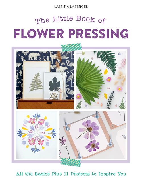 Cover: 9780764366109 | The Little Book of Flower Pressing | Laëtitia Lazerges | Taschenbuch