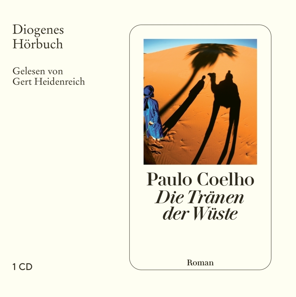 Cover: 9783257802030 | Die Tränen der Wüste, 1 Audio-CD | Geschichten und Gedanken | Coelho