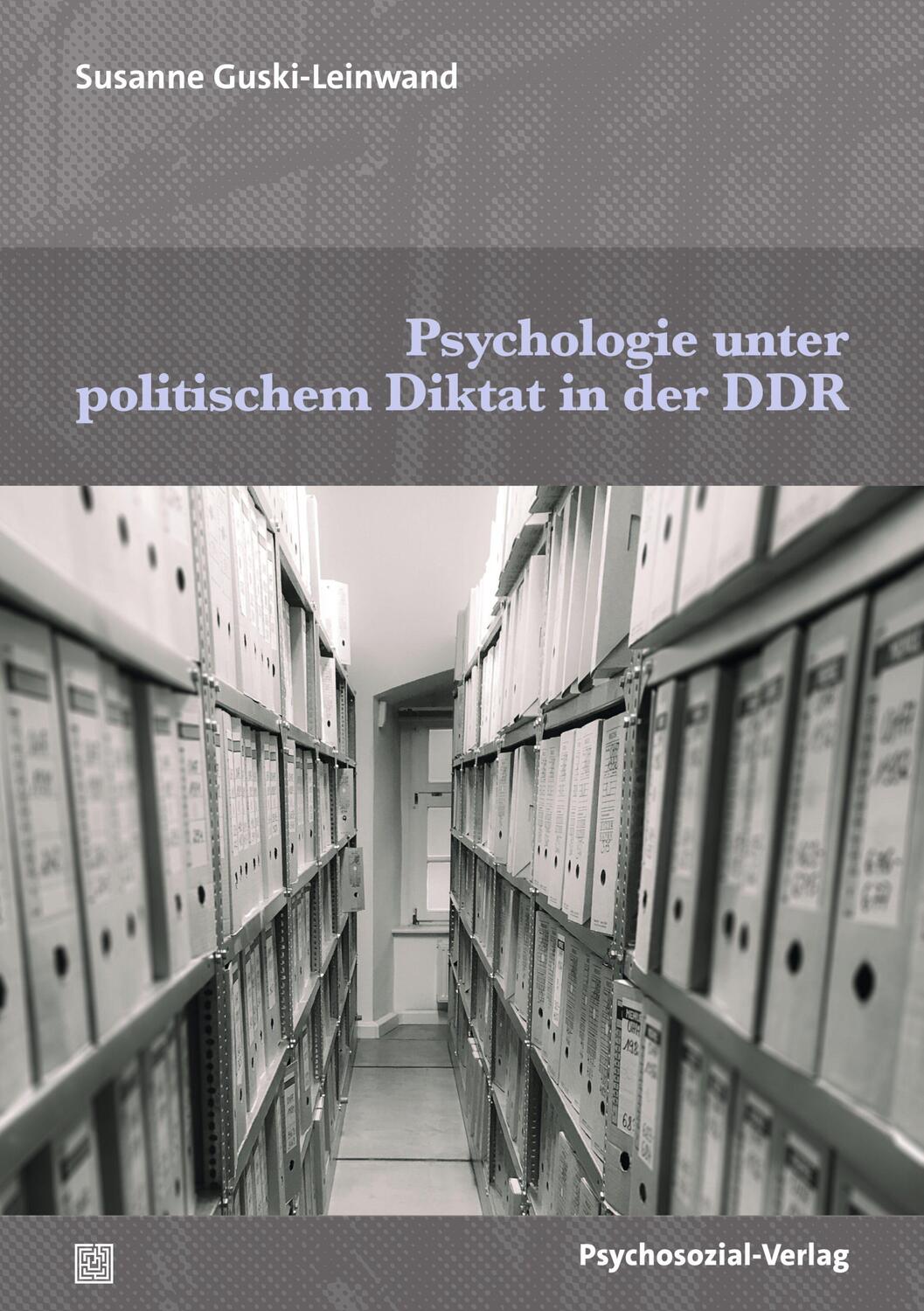 Cover: 9783837933055 | Psychologie unter politischem Diktat in der DDR | Guski-Leinwand