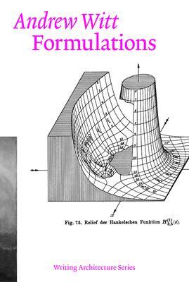 Cover: 9780262543002 | Formulations | Architecture, Mathematics, Culture | Andrew Witt | Buch