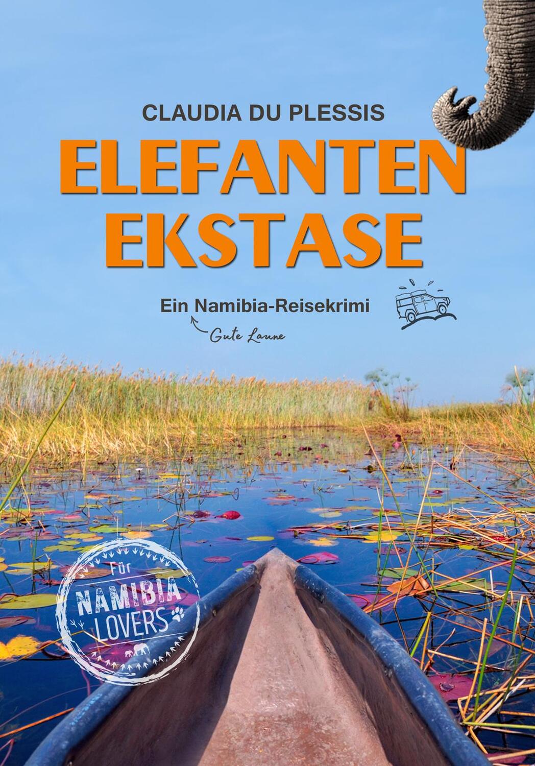 Cover: 9783947895526 | Elefanten Ekstase | Claudia Du Plessis | Taschenbuch | Deutsch | 2023