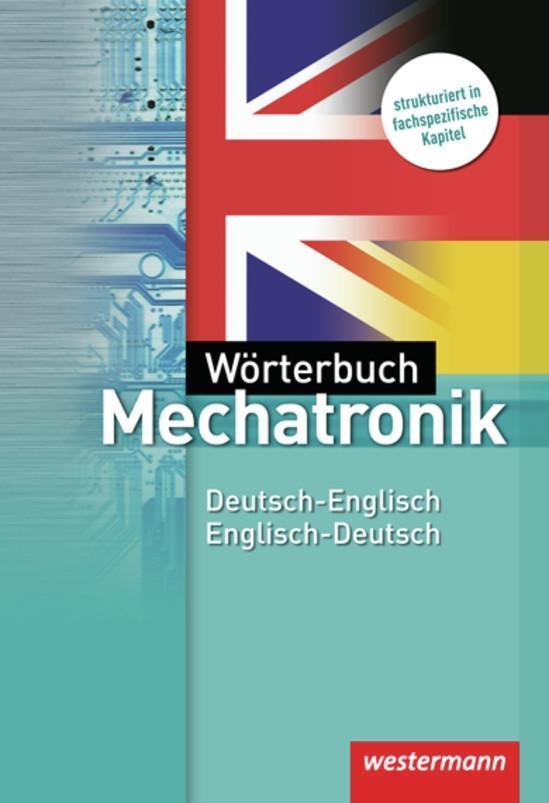 Cover: 9783142225128 | Wörterbuch Mechatronik. Deutsch-Englisch / Englisch-Deutsch | Buch