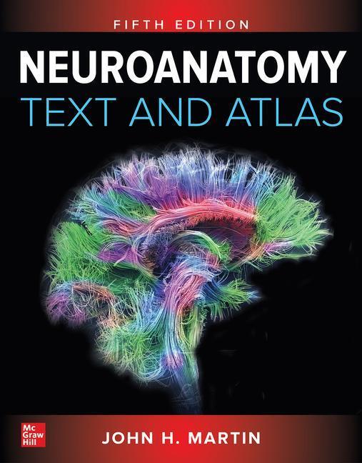 Cover: 9781259642487 | Neuroanatomy Text and Atlas, Fifth Edition | John Martin | Taschenbuch