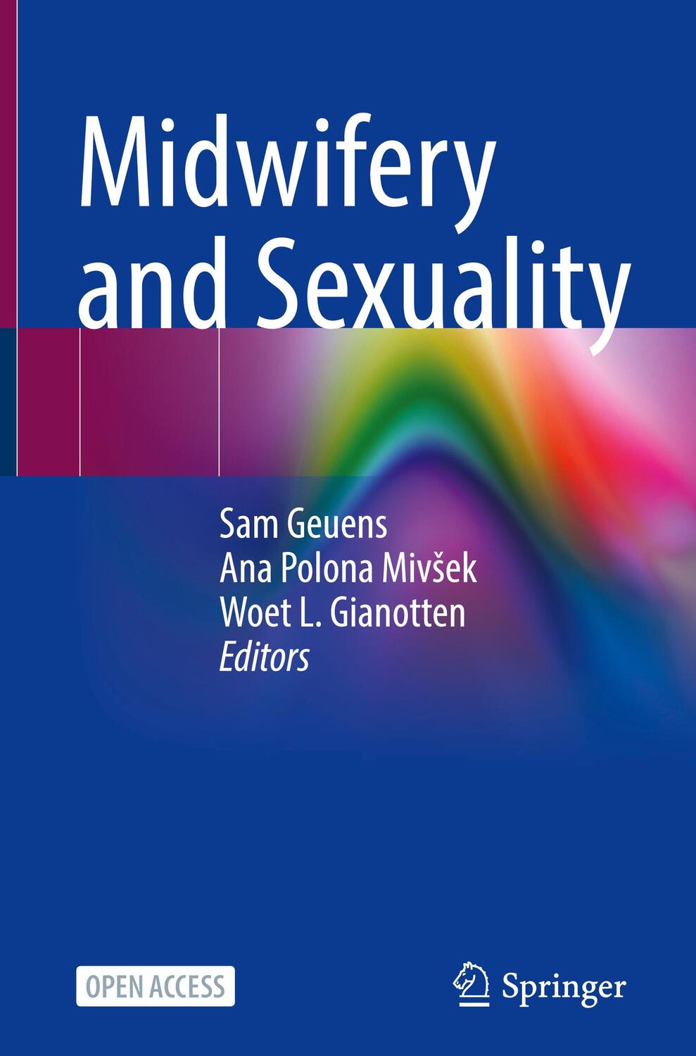 Cover: 9783031184314 | Midwifery and Sexuality | Sam Geuens (u. a.) | Buch | xxiii | Englisch