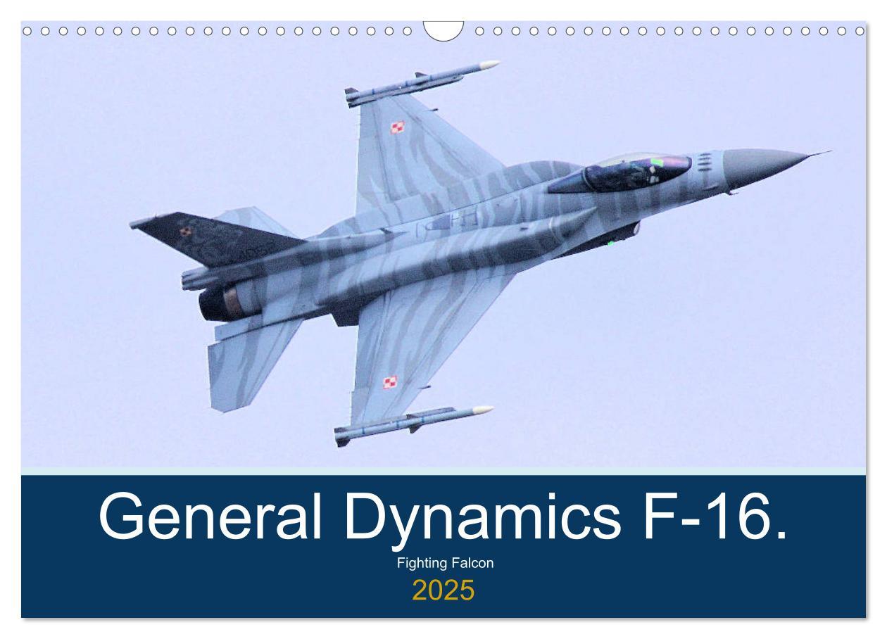 Cover: 9781325954186 | General Dynamics F-16 Fighting Falcon (Wall Calendar 2025 DIN A3...