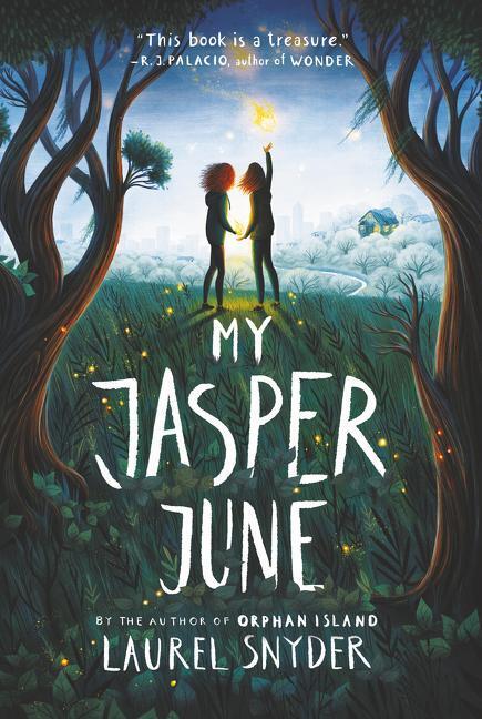 Cover: 9780062836632 | My Jasper June | Laurel Snyder | Taschenbuch | Englisch | 2021