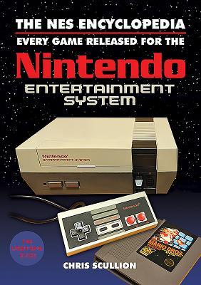 Cover: 9781526760159 | The NES Encyclopedia | Chris Scullion | Taschenbuch | Englisch | 2019