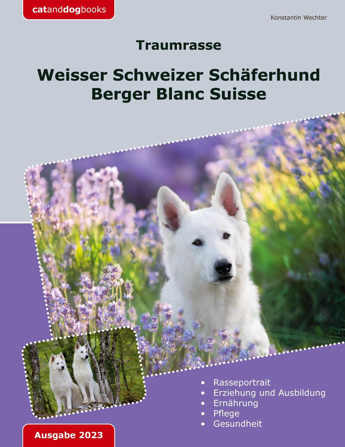 Cover: 9783757823702 | Traumrasse: Weisser Schweizer Schäferhund | Berger Blanc Suisse | Buch