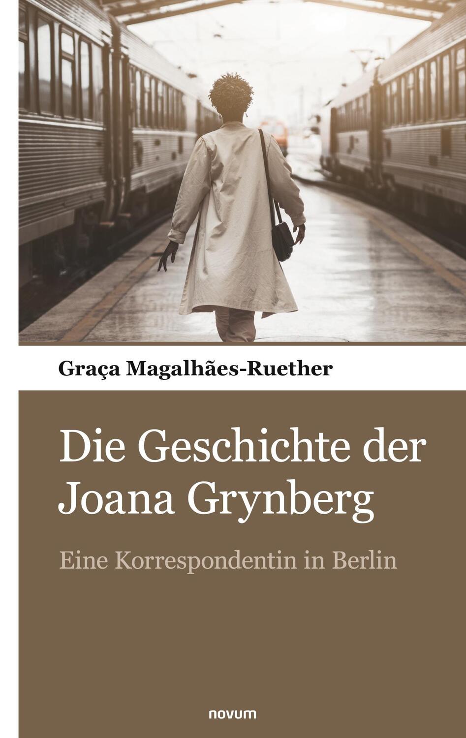 Cover: 9783903382411 | Die Geschichte der Joana Grynberg | Eine Korrespondentin in Berlin