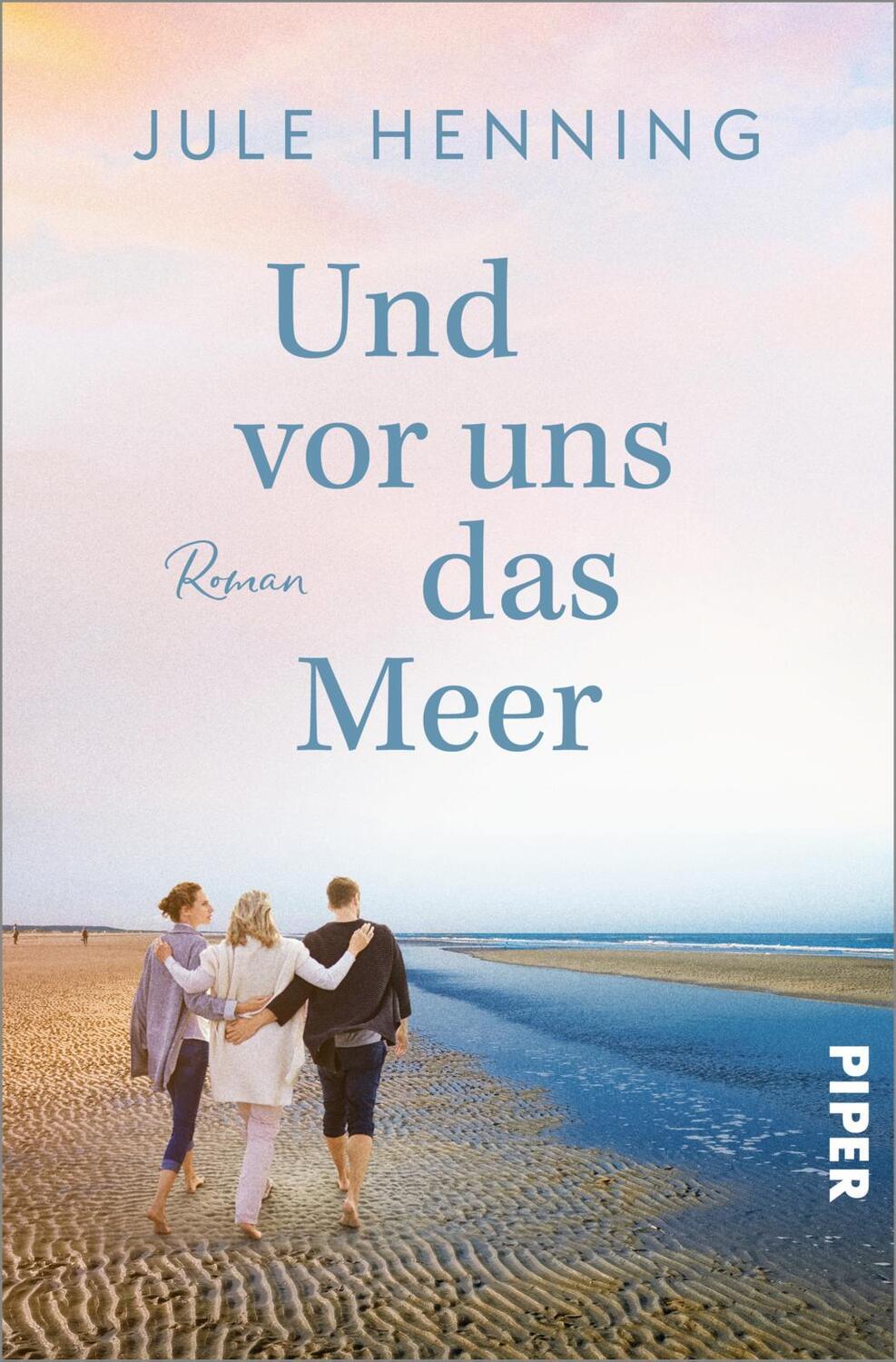 Cover: 9783492065061 | Und vor uns das Meer | Jule Henning | Taschenbuch | 320 S. | Deutsch