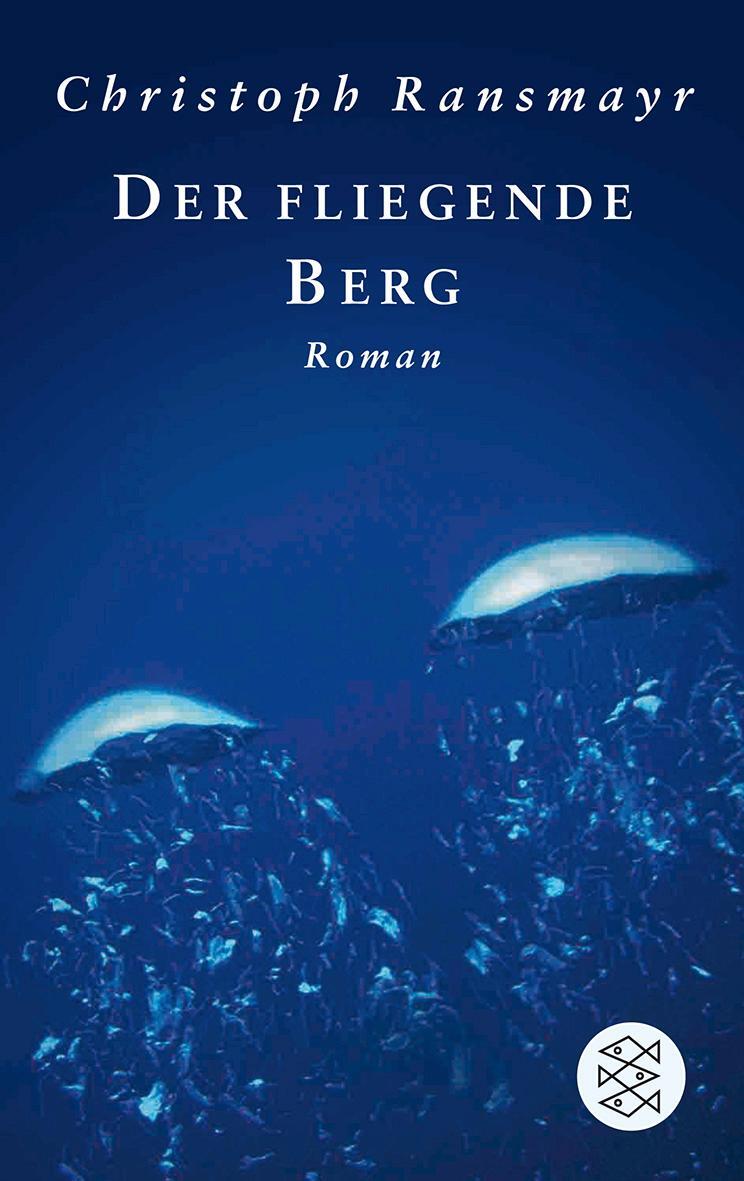 Cover: 9783596171958 | Der fliegende Berg | Christoph Ransmayr | Taschenbuch | Deutsch | 2007