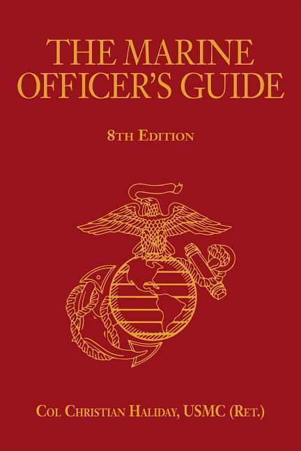 Cover: 9781612518268 | Haliday, C: The Marine Officer's Guide | Christian N. Haliday | Buch
