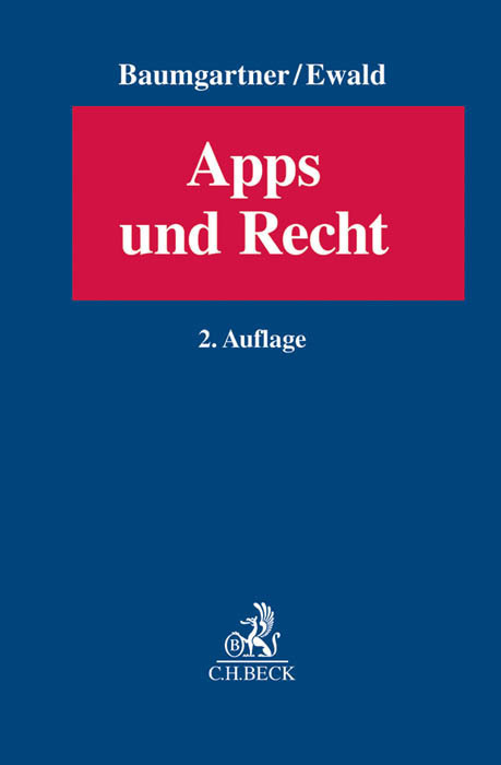 Cover: 9783406674761 | Apps und Recht | Ulrich Baumgartner (u. a.) | Taschenbuch | 2015