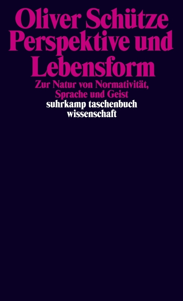 Cover: 9783518298091 | Perspektive und Lebensform | Oliver Schütze | Taschenbuch | 2019