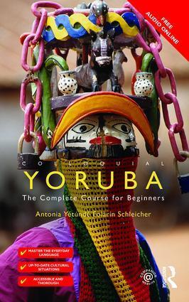 Cover: 9781138960435 | Colloquial Yoruba | The Complete Course for Beginners | Schleicher