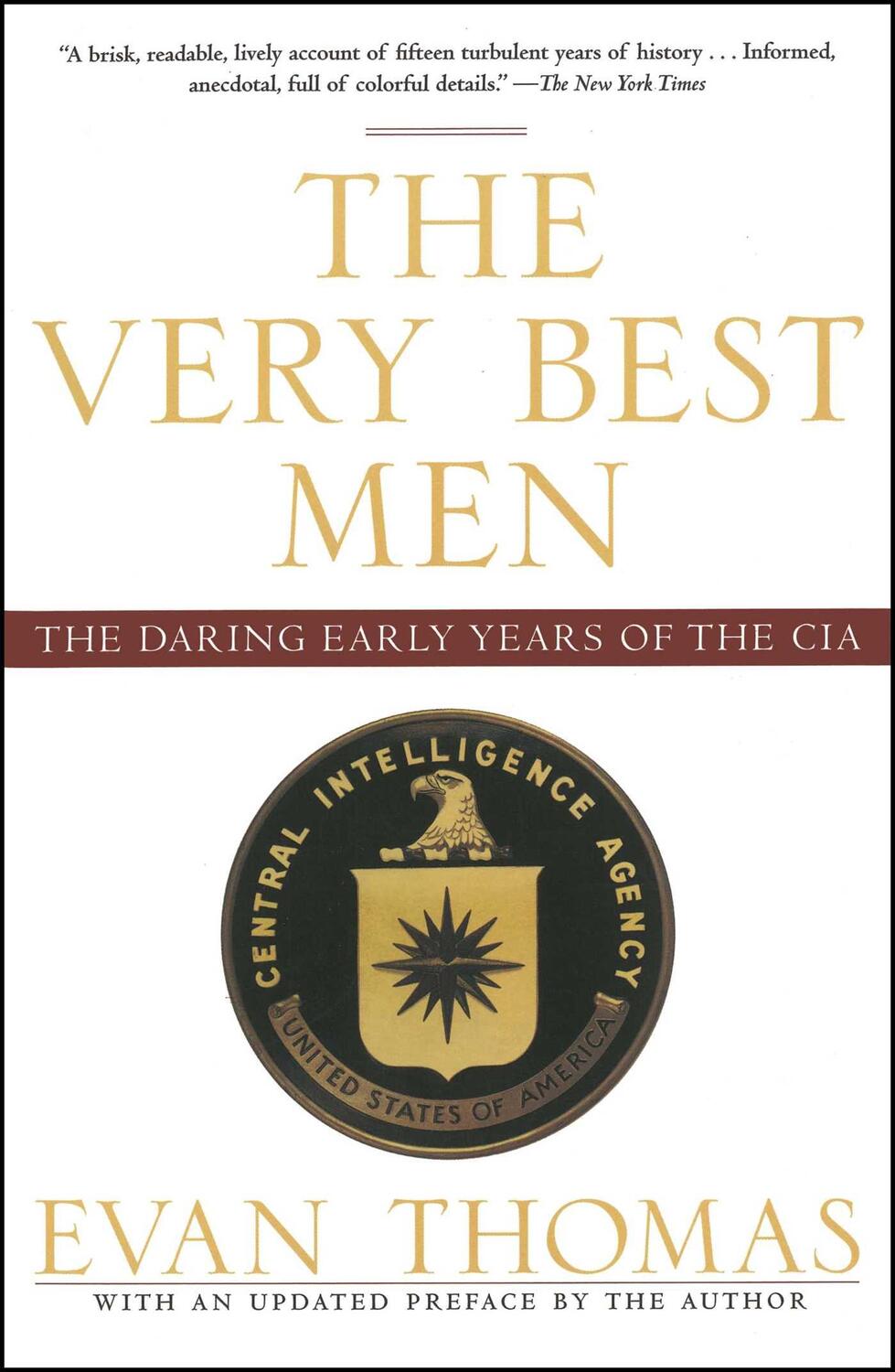 Cover: 9781416537977 | The Very Best Men | The Daring Early Years of the CIA | Evan Thomas