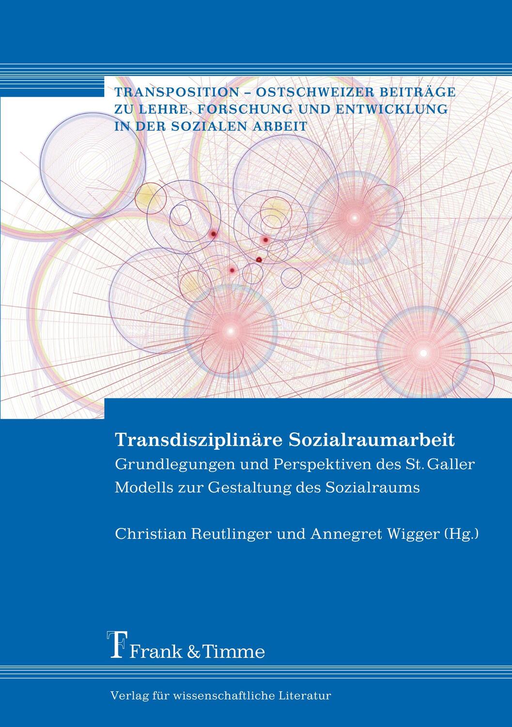 Cover: 9783865962362 | Transdisziplinäre Sozialraumarbeit | Christian Reutlinger (u. a.)