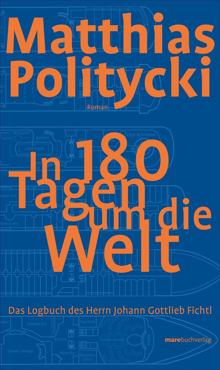 Cover: 9783866480803 | In 180 Tagen um die Welt | Matthias Politycki | Buch | Deutsch | 2008