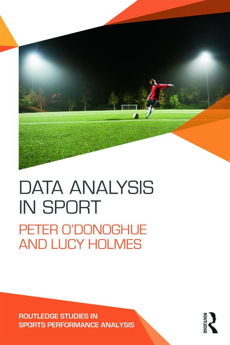 Cover: 9780415739849 | Data Analysis in Sport | Peter O'Donoghue (u. a.) | Taschenbuch | 2014