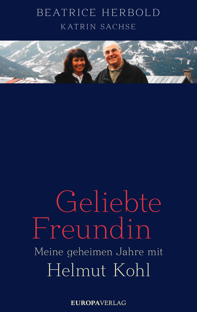 Cover: 9783958902886 | Geliebte Freundin | Meine geheimen Jahre mit Helmut Kohl | Herbold