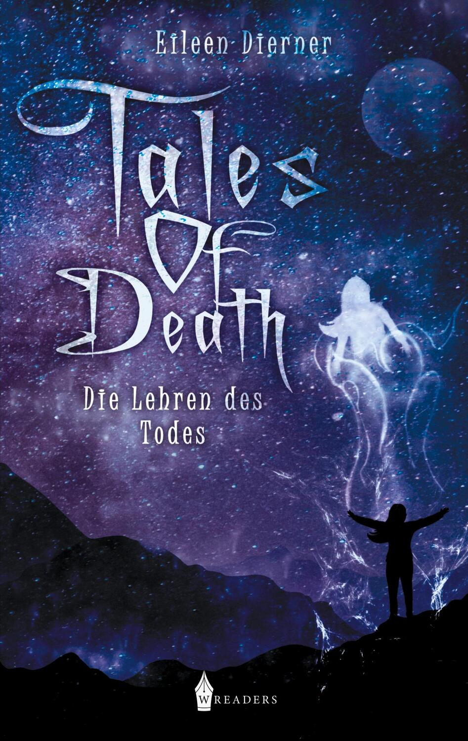 Cover: 9783967331103 | Tales of Death | Die Lehren des Todes | Eileen Dierner | Taschenbuch