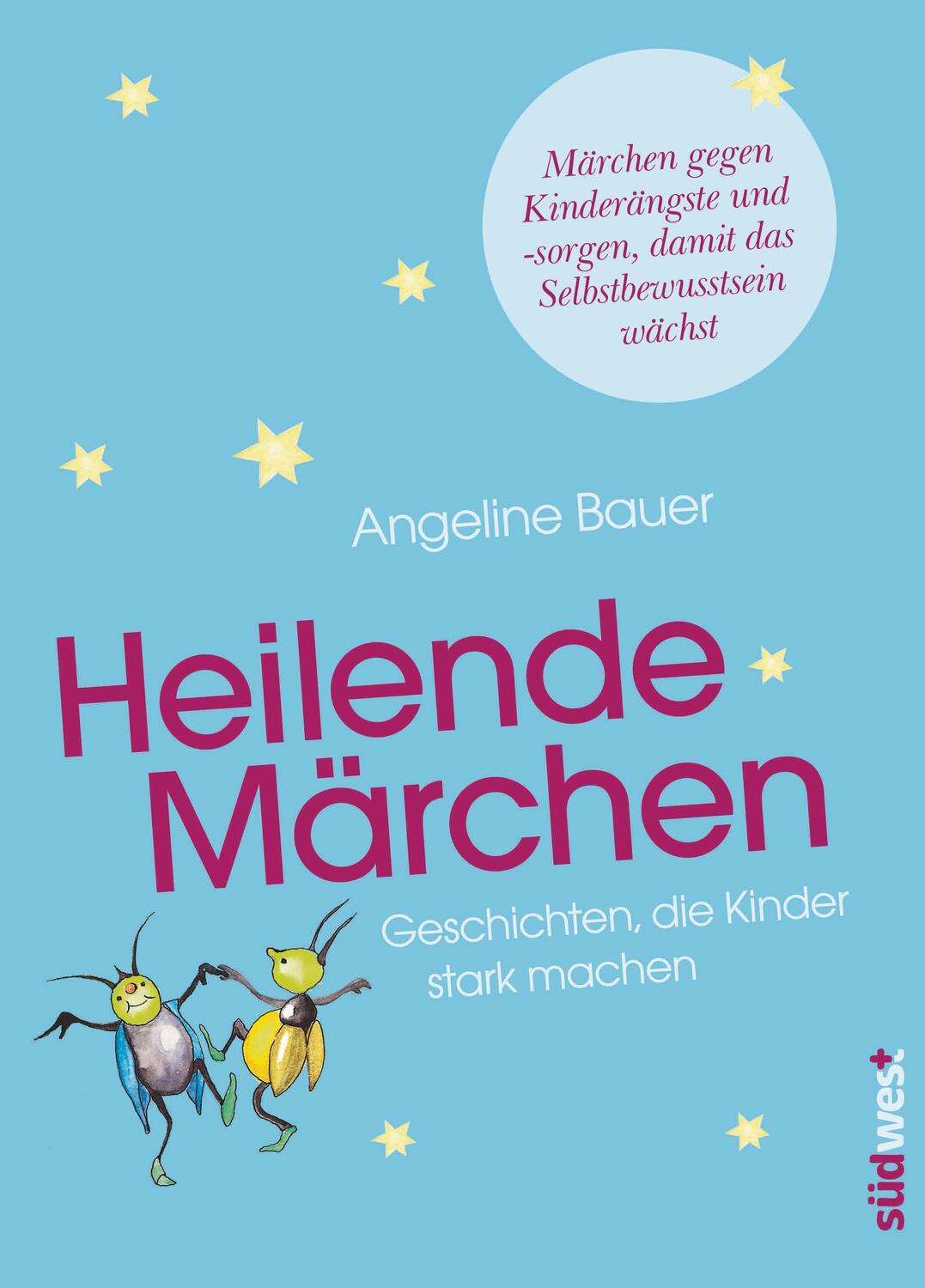 Cover: 9783517092553 | Heilende Märchen | Angeline Bauer | Buch | 208 S. | Deutsch | 2015