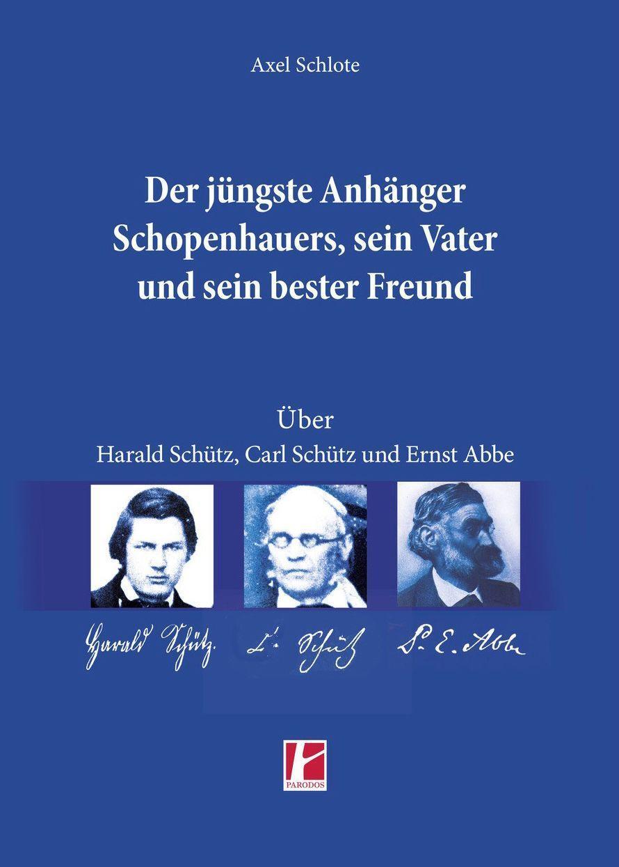 Cover: 9783968240169 | Der jüngste Anhänger Schopenhauers, sein Vater und sein bester Freund