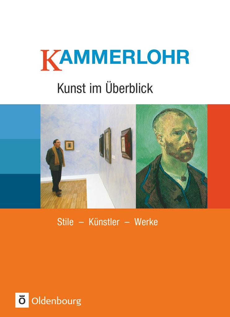 Cover: 9783637875074 | Kammerlohr - Kunst im Überblick | Stile - Künstler - Werke - Schulbuch
