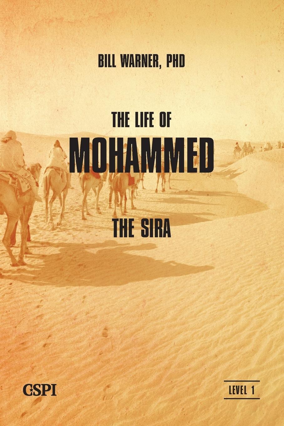 Cover: 9781936659067 | The Life of Mohammed | Bill Warner | Taschenbuch | Paperback | 2010