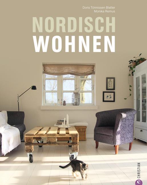 Cover: 9783862442201 | Nordisch wohnen | Monika Remus (u. a.) | Buch | Deutsch | 2016