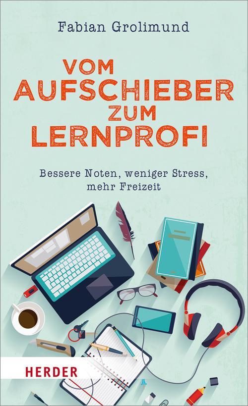 Cover: 9783451600357 | Vom Aufschieber zum Lernprofi | Fabian Grolimund | Taschenbuch | 2018