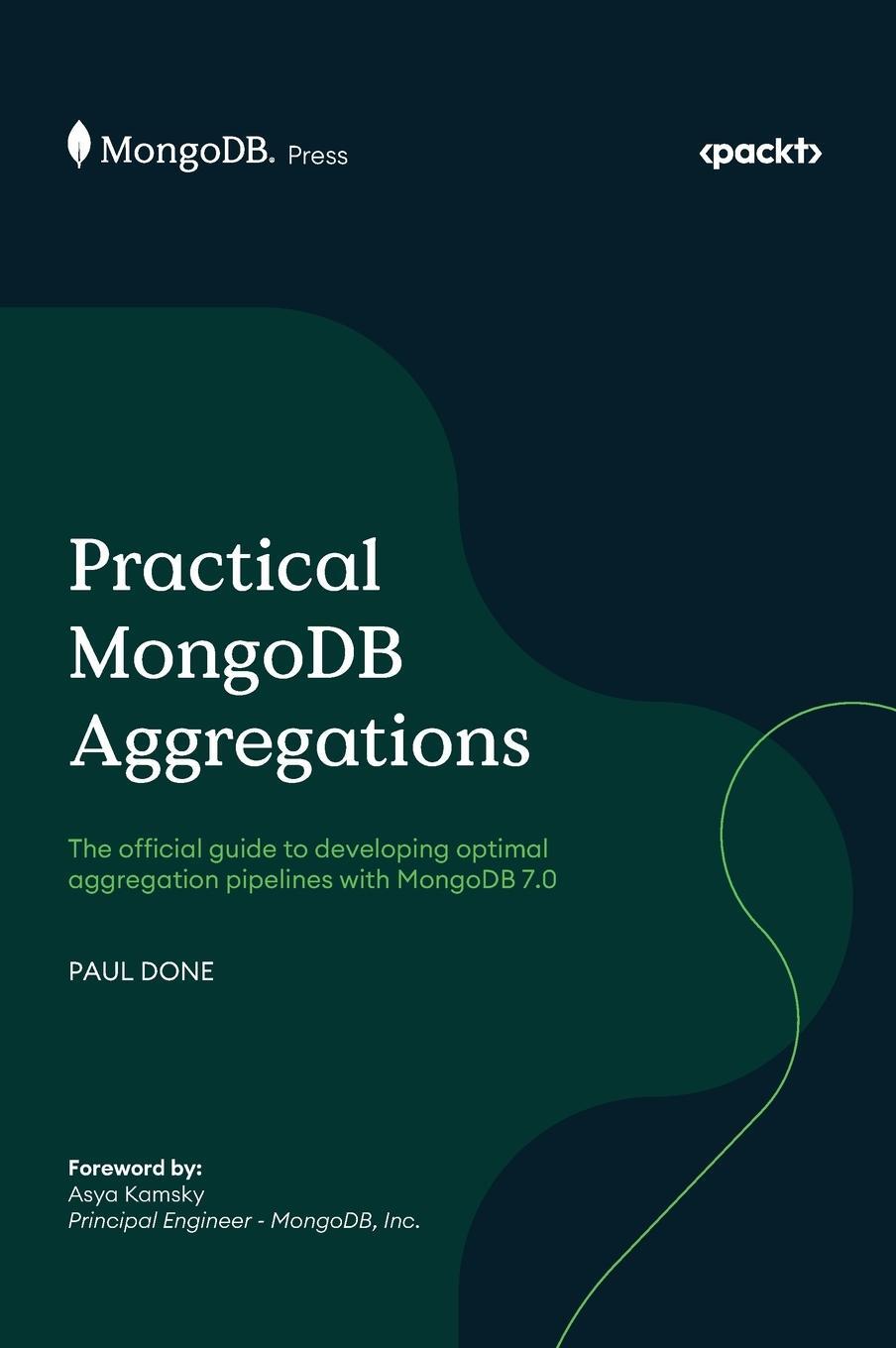 Cover: 9781835884362 | Practical MongoDB Aggregations | Paul Done | Buch | Englisch | 2024